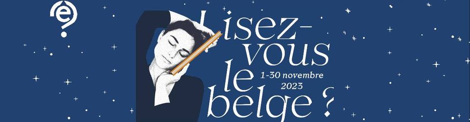 Cover Que lire en littérature belge ? Les conseils lecture des bibliothécaires Eurêkoi pour 2023