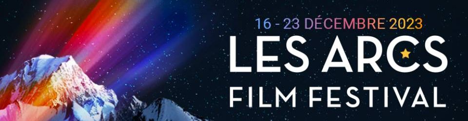 Cover Les Arcs Film Festival 2023 : le palmarès