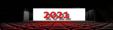 2021 : Films Vus et/ou Revus