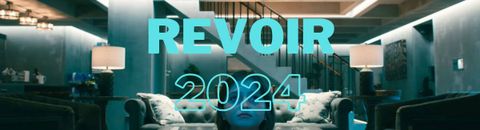 2024 : REVOIR