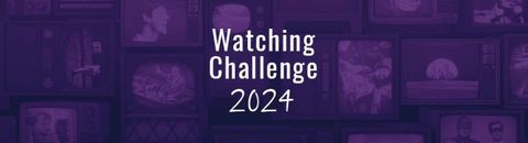 Watching Challenge 2024