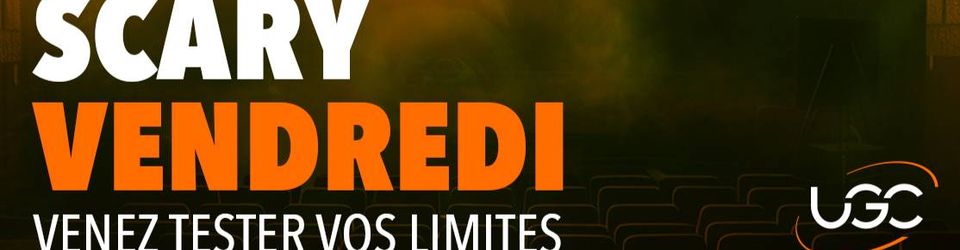 Cover scary vendredi ugc (bordeaux métropole)