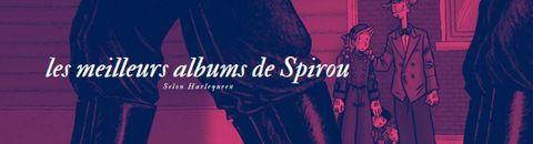Les meilleurs albums de Spirou