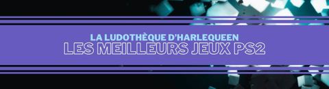 Les meilleurs jeux de la PlayStation 2 (PS2)