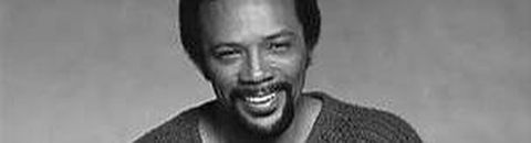 Quincy Jones: producteur, compositeur , arrangeur bref un génie de la musique (hommage).