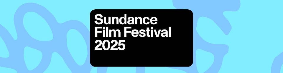 Cover Festival du film de Sundance 2025