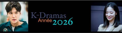 Dramas Coréens 2026 - KDrama 2026