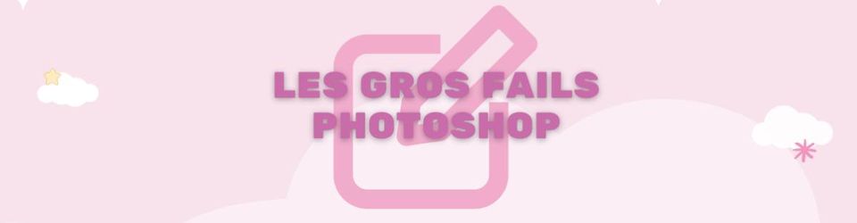 Cover Les gros fails Photoshop