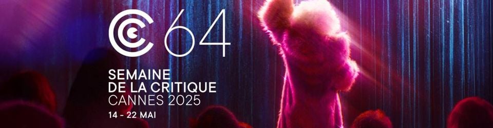 Cover Cannes 2025 : Semaine de la Critique