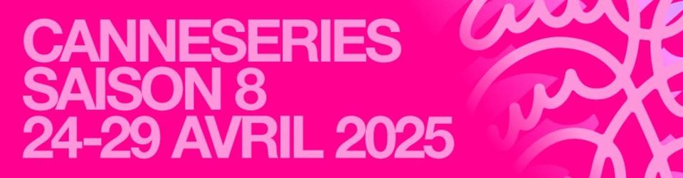 Cover CANNESERIES 2025