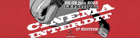 Festival Cinéma Interdit 3e édition