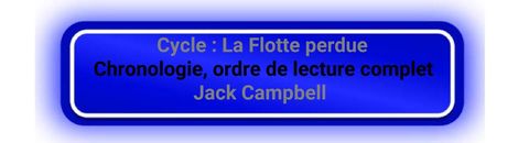 Cycle : La Flotte perdue - Chronologie, ordre de lecture complet