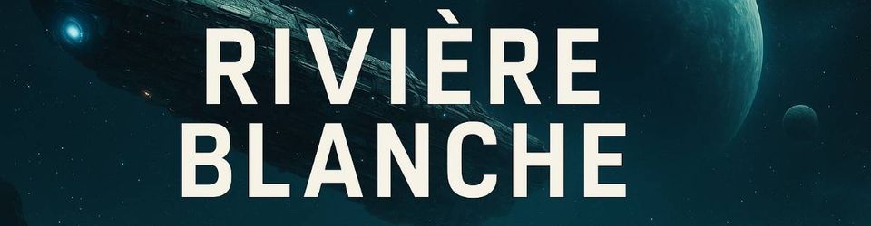 Cover Rivière Blanche