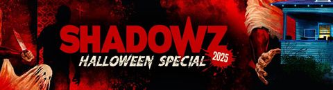 Shadowz HALLOWEEN SPECIAL (2025)