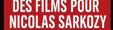 Les films qu’on montrerait à Sarkozy en prison